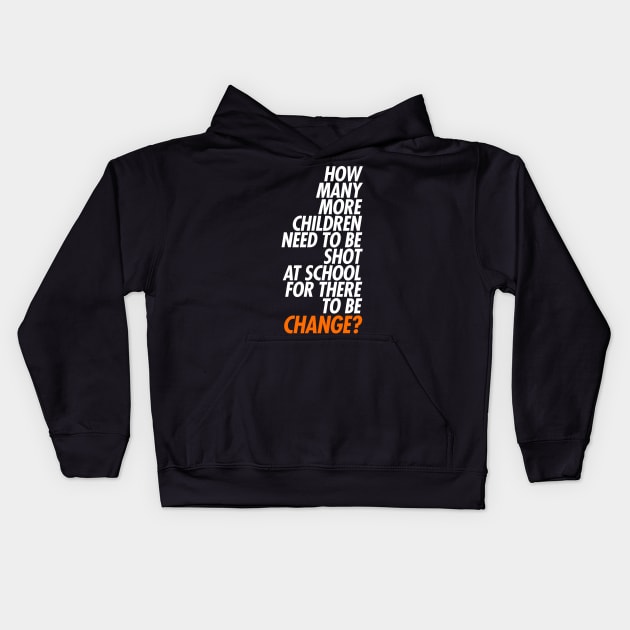 How Many More Children For Change? Gun Control Kids Hoodie by iconicole